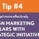 Pro Tip 4: Align Marketing Dollars with Strategic Initiatives