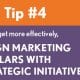 Pro Tip 4: Align Marketing Dollars with Strategic Initiatives